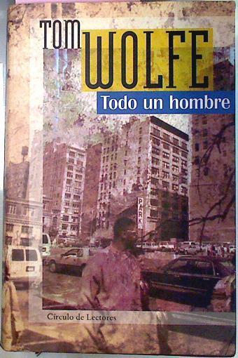 Todo Un Hombre | 23160 | Wolfe Tom