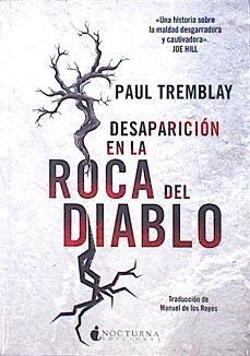 Desaparición en la Roca del Diablo | 139263 | Tremblay, Paul (1971-)