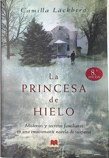 La princesa de hielo | 75459 | Läckberg, Camilla