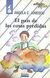 El país de las cosas perdidas | 136213 | Ionescu, Ángela C.