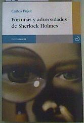 Fortunas y adversidades de Sherlock Holmes | 159620 | Pujol Jaumandreu, Carlos