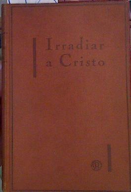 Irradiar a Cristo | 108028 | Plus, Raul