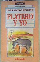 Platero y Yo | 160309 | Jiménez, Juan Ramón