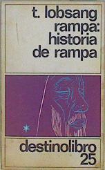 Historia de Rampa | 103006 | Lobsang Rampa, T.