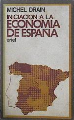 Iniciación a la economía de España | 144649 | Drain, Michael