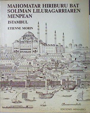 Mahomatar hiri-buru bat Soliman liluragarriaren menpean: Istanbul | 137532 | Morin, Edgar Etienne