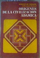 Origenes de la civilización Adamica (Vida de Abel) Tomo III | 163406 | J.R. Luque Alvarez, (Sisedon de Trohade)