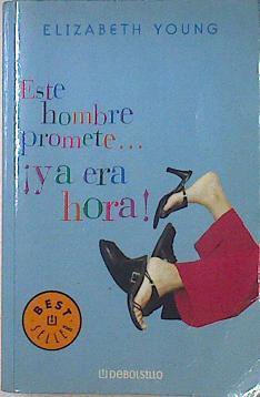 ¡Este hombre promete -- ya era hora! | 123890 | Young, Liz