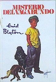 Misterio Del Vagabundo | 68109 | Blyton Enid/Gilbert Dunlop ( Ilustrador)