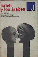 "Israel y los arabes; el tercer combate" | 152111 | Rouleau, Eric/Held, Jean Francis/Lacouture, Jean y Simone