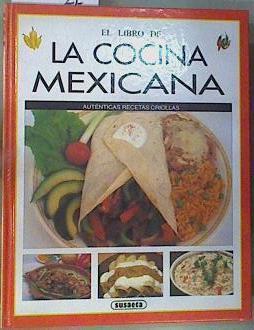 El libro de la cocina mexicana Autenticas recetas criollas | 160752 | Hicks, Roger