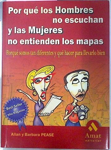 Por que Los Hombres No Escuchan Y Las Mujeres No Entienden los mapas | 15371 | Pease Allan Y Barbar