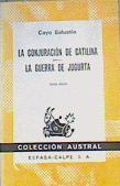 La Conjuración de Catilina - . La guerra de Jugurta | 163372 | Salustio Crispo, Cayo