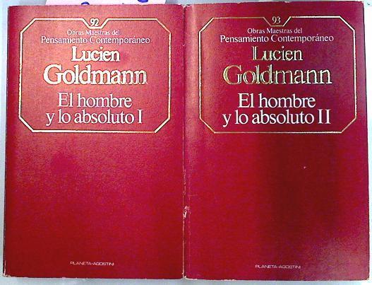 El Hombre Y Lo Absoluto 2 tomos | 42056 | Goldmann Lucien