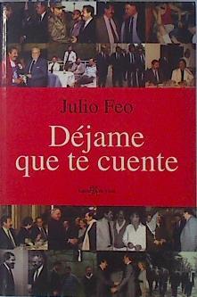 Déjame que te cuente | 136633 | Feo, Julio