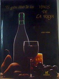 El gran libro del vino Rioja | 164667 | Peñín Santos, José