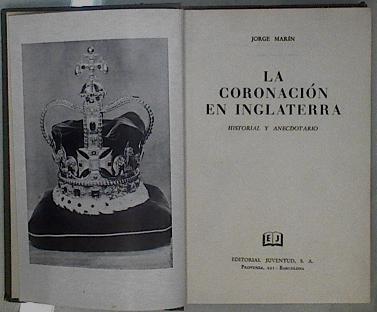 La Coronación en Inglaterra Historial y Anecdotario | 148508 | Marin, Jorge