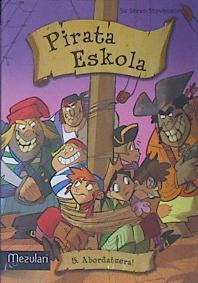 Pirata Eskola 5 Abordatzera | 138030 | Sir Steve Stevenson