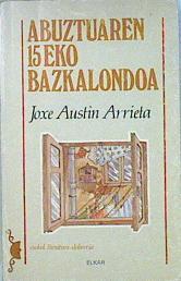 Abuztuaren 15eko bazkalondoa | 92405 | Arrieta, Joxe Austin