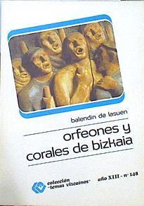 Orfeones y corales de Vizcaya | 141274 | Lasuen, Balendin de