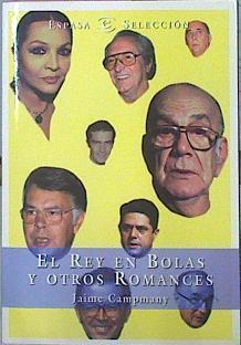 El Rey En Bolas Y Otros Romances | 44138 | Campmany Jaime