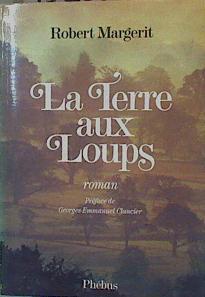 La terre aux Loups | 152674 | Margerit, Robert