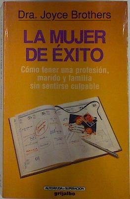 La mujer de éxito | 129576 | Brothers, Joyce