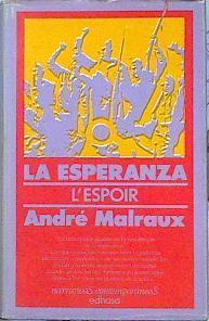 La Esperanza L´espoir | 43311 | Malraux André