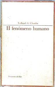 El Fenómeno Humano | 58298 | Chardin Teilhard De