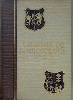 I SEMANA DE ANTROPOLOGIA VASCA BILBAO 6 12 ABRIL 1970 | 150420 | VVAA