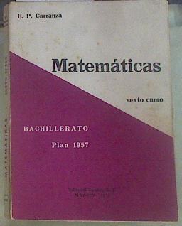 Matematicas 6º curso del bachillerato | 85353 | Carranza, E P