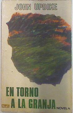 En torno a la granja | 73842 | John Updike