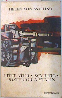 Literatura soviética posterior a Stalin | 134336 | Ssachno, Helen Von