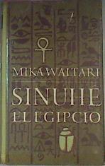 Sinuhe El Egipcio | 39567 | Waltari Mika