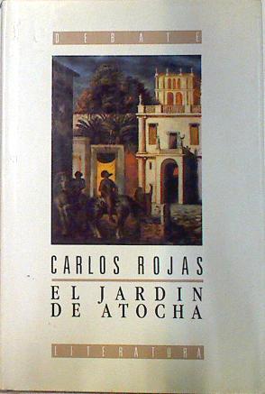 El Jardin De Atocha | 29401 | Rojas Vila, Carlos