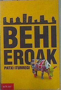 Behi eroak | 151250 | Iturregi Escondrillas, Patxi