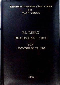 El Libro de los cantares | 142903 | Trueba, Antonio de