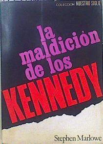 La maldición de los Kennedy | 147860 | Marlowe, Stephen