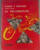 Cuide y repare usted mismo su velomotor | 164276 | Bermin, Andre