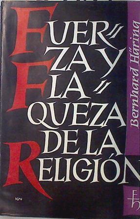 Fuerza y flaqueza de la religión | 72193 | Haring, Berhnard