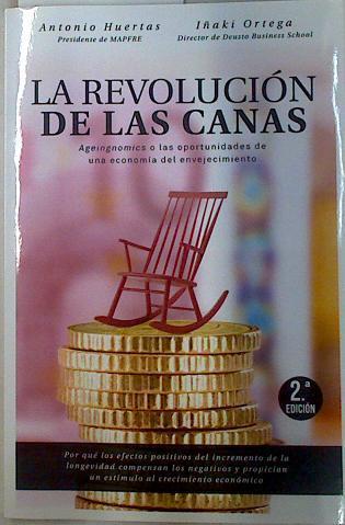 La revolución de las canas | 132785 | Huertas, Antonio/Ortega, Iñaki