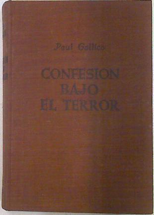 Confesión bajo el terror | 73946 | Paul Gallico