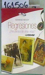 Regresiones : Recuerdos de otras vidas | 161506 | Raymond Moody