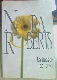 La Imagen Del Amor | 23241 | Roberts Nora