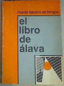 El Libro de Alava | 157575 | Becerro de Bengoa, Ricardo