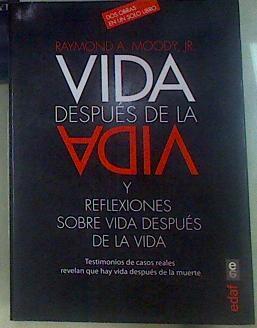 Vida después de la vida y reflexiones sobre la vida después de la vida | 156022 | Moody, Raymond