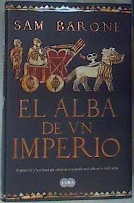 El alba de un imperio | 130324 | Barone, Sam