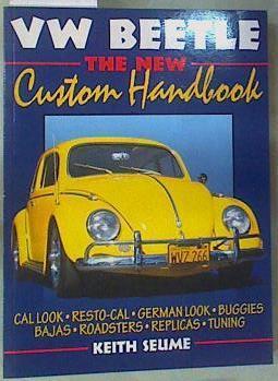 VW Beetle - New Custom Handbook | 158323 | Seume, Keith