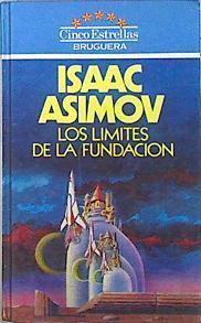 Los Límites De La Fundación | 40791 | Asimov Isaac