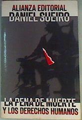 La pena de muerte y los derechos humanos | 162145 | Sueiro Rodríguez, Daniel